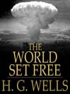 The World Set Free (eBook)